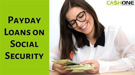 Payday Loans On Social Security Checks